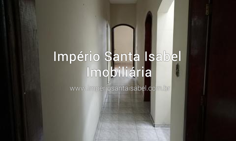 [Aluga casa com 3 Dormitórios _ sem garagem -centro_ Santa Isabel SP _ alugada]