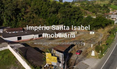 [Vê de área Comercial 7.250 M2 com Galpão na entrada de Santa Isabel ]