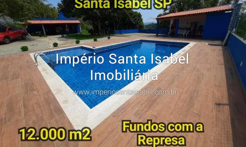 [Vende 12.000 m2 - Piscina- Fundos com a Represa- Santa Isabel-SP]