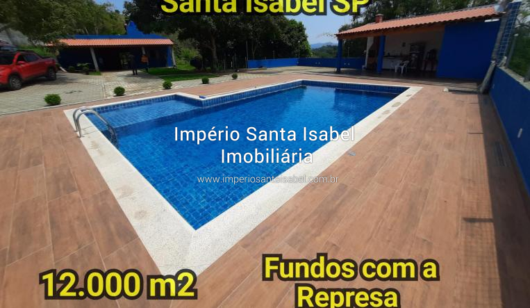 [Vende 12.000 m2 - Piscina- Fundos com a Represa- Santa Isabel-SP]