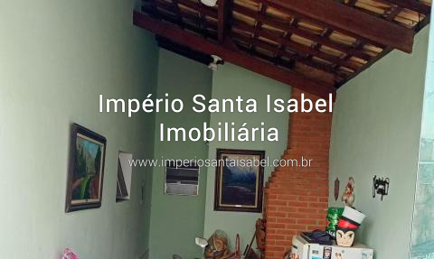 [Vende Casa com escritura proximo centro santa isabel-sp-ref:2312]