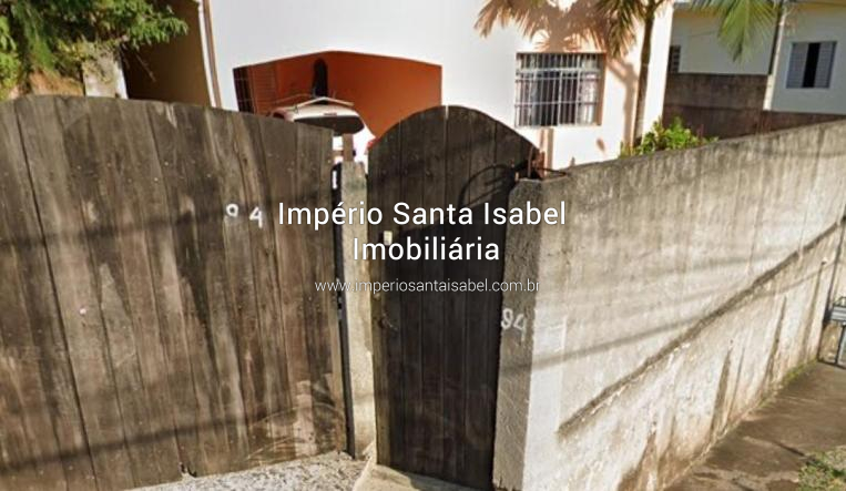 [Vende casa com 533 m2 Vila Guilherme- Santa Isabel-SP- dá Financiamento bancário com 76 Mil de entrada]