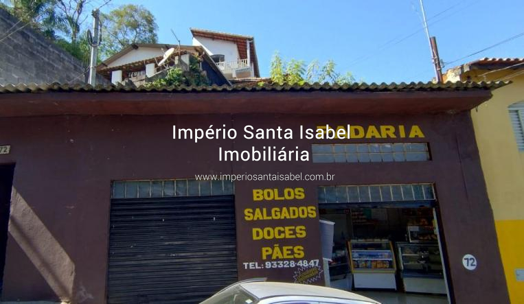 [Vende casa com Ponto Comercial na frente - 450 m2 - Santa Isabel SP REF 1963]