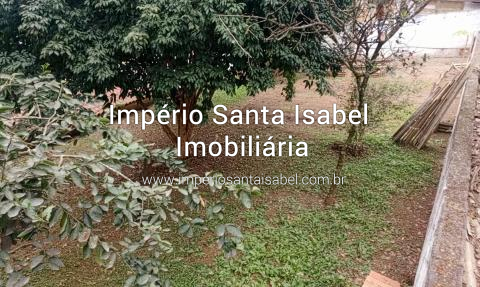 [Vende Chacara 1000 M2 próximo Dutra- Santa Isabel -da financiamento bancário ]