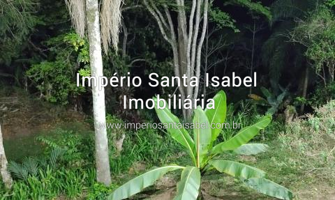 [Vende Chácara 17.880m2  com escritura - Santa Isabel SP REF 1914]