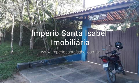 [Vende Chácara Boa Vista Km 55 Com 6.500M2 Santa Isabel -Sp ,Aceita Permuta Por Imóvel De Menor Valor Em Mogi Das Cruzes!]