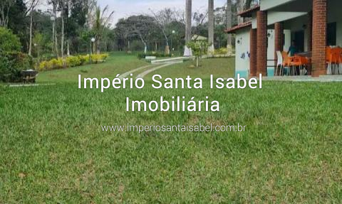 [Vende Chácara com 24.000m2- Piscina -Lago- Plano-Escritura -Alto Padrao-Santa Isabel SP REF 1988]