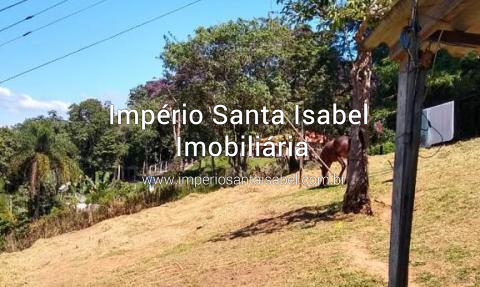 [Vende Chácara No Recanto Alpina De 15.000 m2 documentação ok a 4 km do centro de Santa Isabel SP - Aceitamos Propostas !]