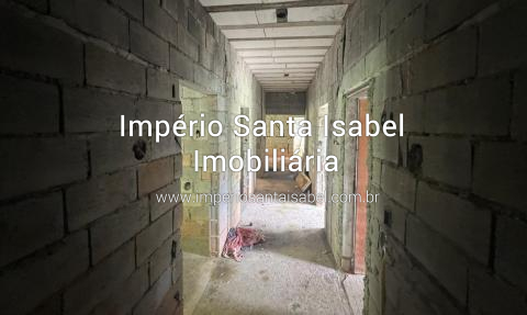 [Vende chacara Semi-acabada com 1.520 M2 - escritura - recanto do ceu- Santa Isabel -SP - vista pra Represa ]