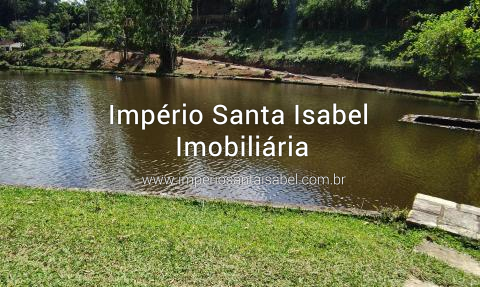 [Vende área de 48.000 m2 a 2 km do centro de Santa Isabel -SP - ótimo para pesqueiro ou restaurante ]