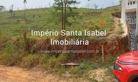 [Vende Lote 348 m2 com Escritura Jd Vista Verde- Santa Isabel ref: 2079]