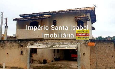 [Vende Sobrado 500 M2 em Santa Isabel -documentaçao ok-  dá financiamento bancário -ref: 1928]