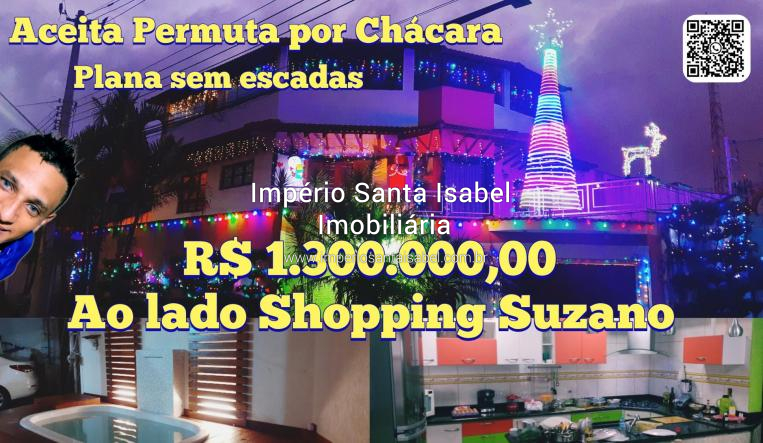 [Vende Sobrado Alto Padrao ao lado Suzano Shopping - Aceita Permuta por chácara plana sem escadas]