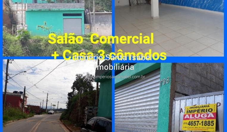 [Vende Salão Comercial + Casa 3 Cômodos Com Quintal -Santa Isabel-Sp 250 Mil]