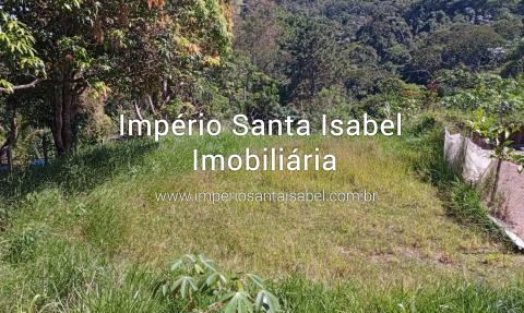 [Vende Terreno 6.300 m2 - Escritura- Santa Isabel SP REF1909]