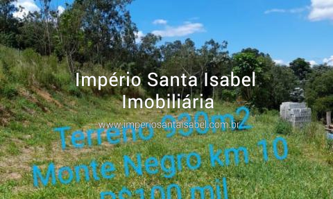 [Vende terreno 930 M2 no Monte Negro - Santa Isabel -SP- aceita veículo como parte de pagamento ]