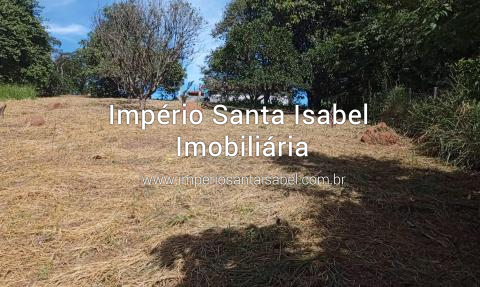 [Vende Terreno 1.162 m2 Jardim Novo Éden - Santa Isabel SP REF 1901]