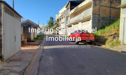 [Vende Terreno 125 m2 com casa e garagem Parque Santa Teresa - Santa Isabel -SP ]