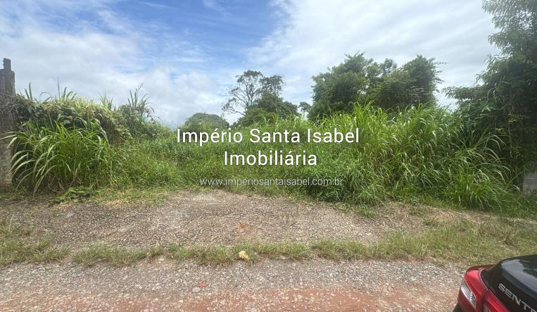 [Vende terreno com 1.900 m2 com Escritura - Estância kennedy- Santa Isabel SP ref 2404]